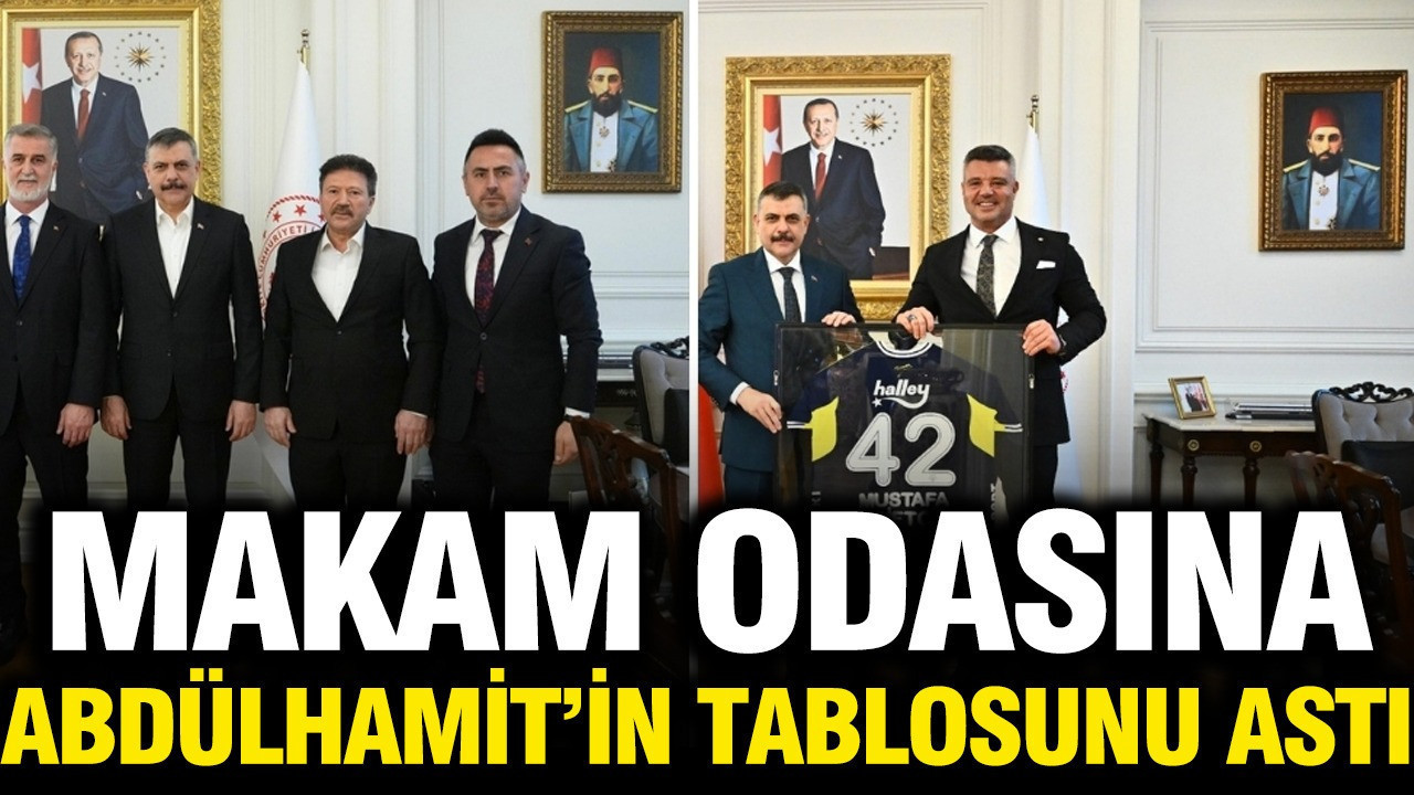 İçişleri Bakanı Mustafa Çiftçi, Makam Odasına Abdülhamid’in Tablosunu Astı