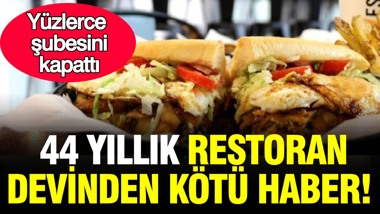 44 yillik restoran devi kuculmeye direnemedi yuzlerce subesini kapatti 5fbKG9CZ