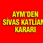Aymden sivas katliami karari HRIc94x7