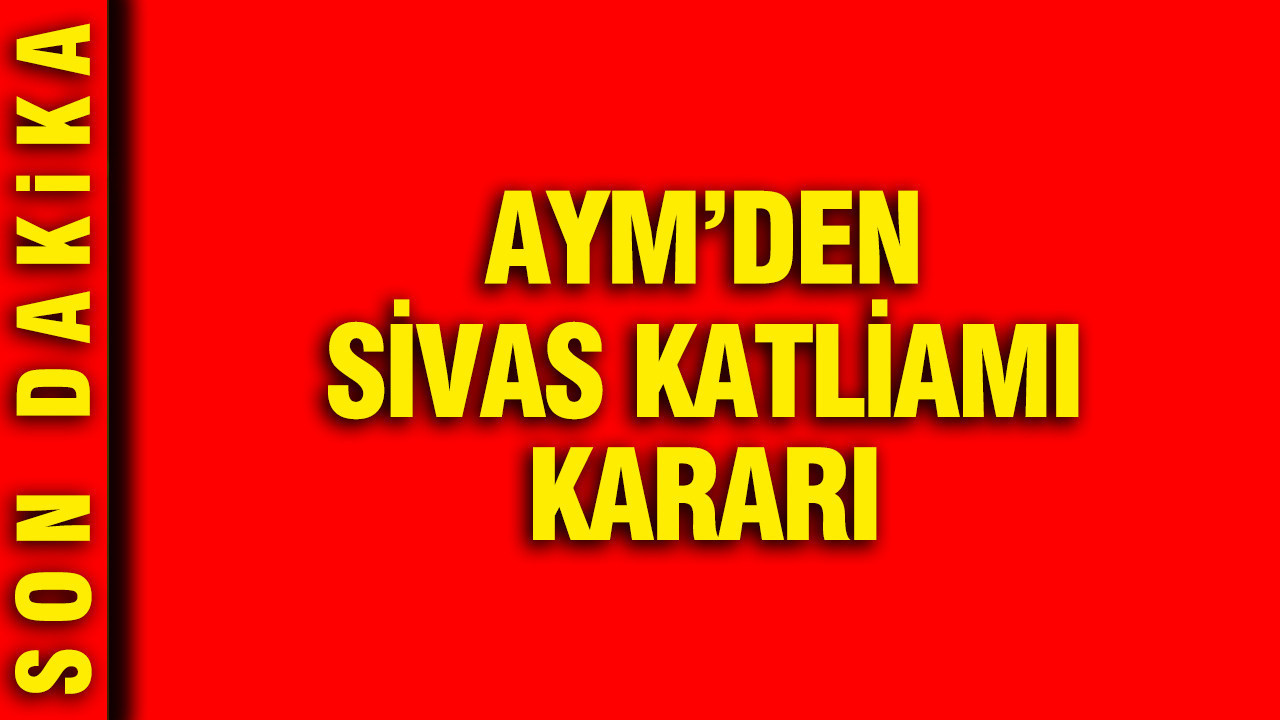 Aymden sivas katliami karari HRIc94x7